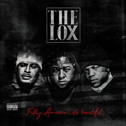 The Lox - Filthy America... Its Beautiful